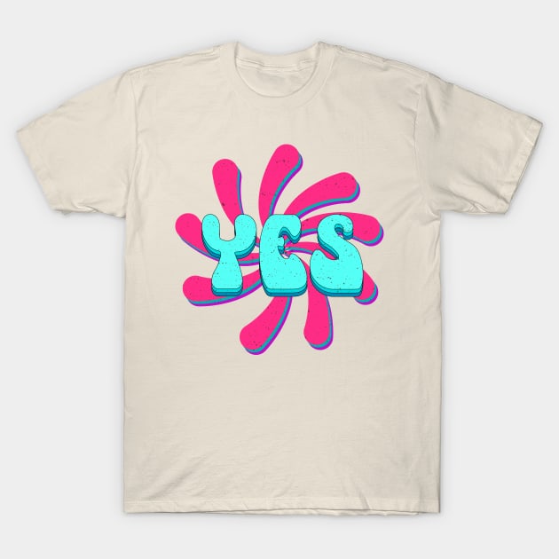 Yes Cool Hydro T-Shirt by groovypopart